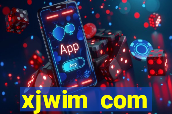 xjwim com plataforma login